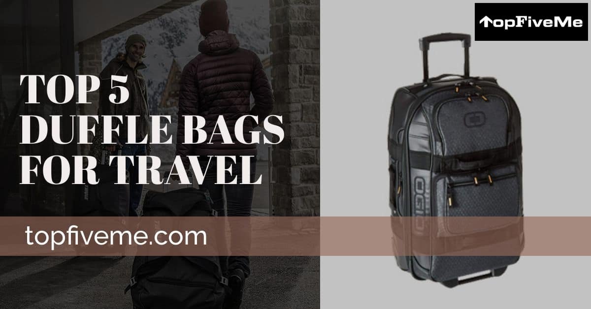 TOP-5-TRAVEL-DUFFLE-BAG