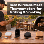 Best Wireless Meat Thermometers for Grilling & Smoking: 5 Reliable Picks