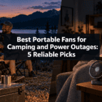 Best Portable Fans for Camping and Power Outages: 5 Reliable Picks
