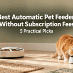 Best Automatic Pet Feeders Without Subscription Fees: 5 Practical Picks